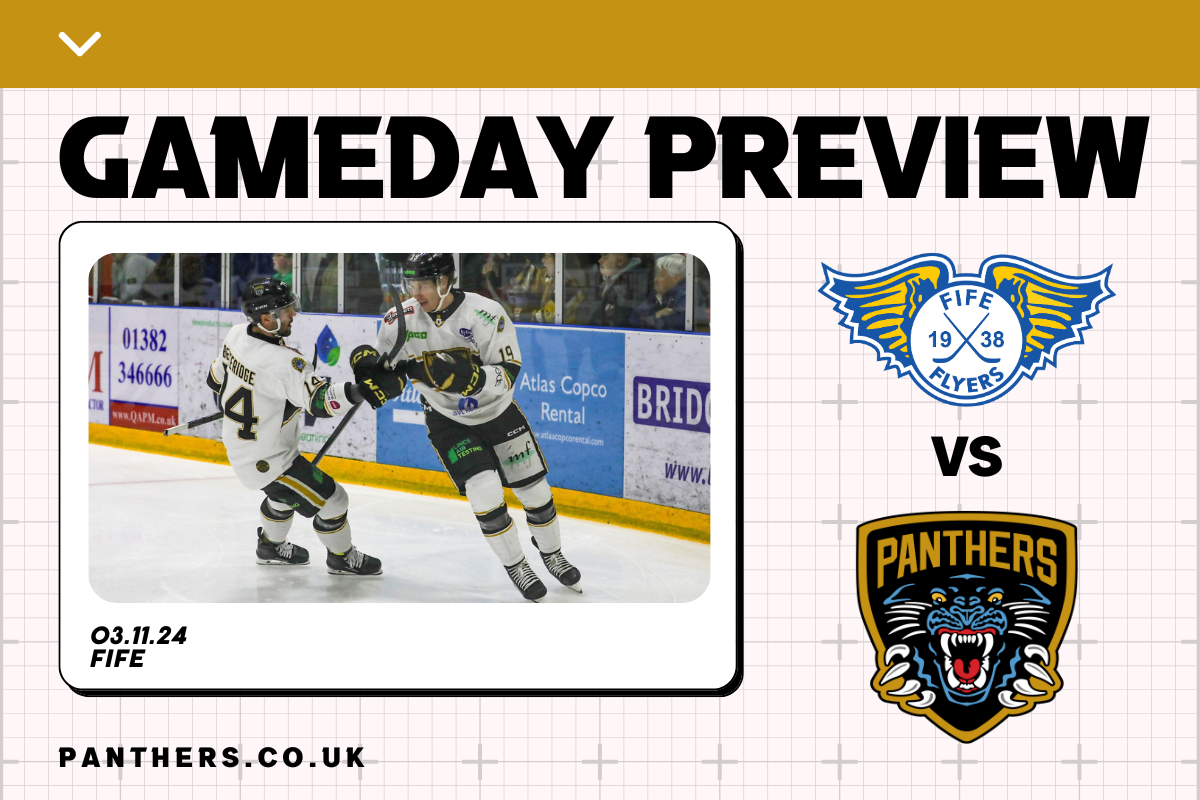 PREVIEW: PANTHERS TRAVEL TO FIFE FLYERS Top Image